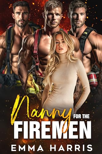 Nanny for the Firemen (Kindle Edition)