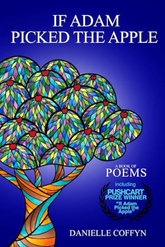 If Adam Picked the Apple: A Book of Poems (North Meridian Press)
