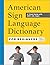 American Sign Language Dictionary for Beginners: A Visual Guide with 800+ ASL Signs