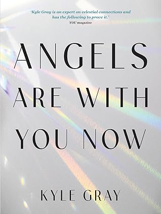 Angels Are with You Now