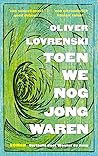 Toen we nog jong ...