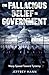 The Fallacious Belief in Government by Jeffrey Hann