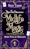 Miss Fitz Discovers Midlife Magic, A Cozy Fantasy Midlife Mystery (Miss Fitz at Midlife #1)