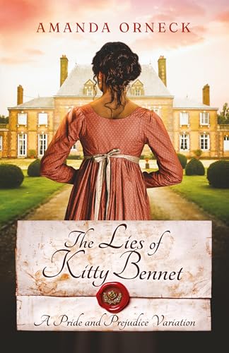 The Lies of Kitty Bennet: A Pride and Prejudice Variation (Kindle Edition)