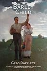 Barley Child (Miller Williams Poetry Prize)