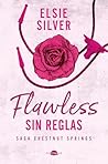 Flawless: Sin reglas