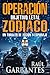 Operación Zodiaco: Objetivo letal: Un thriller de acción y espionaje (Agente especial Ainara Pons nº 12) (Spanish Edition)