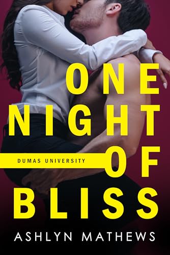 One Night of Bliss (Dumas University Book 2)