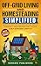 Off-Grid Living and Homeste...