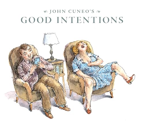 John Cuneo's Good Intentions (Hardcover)