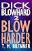 Dick Blowhard 2: Blow Harde...