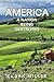 AMERICA: A NATION BEING DES...