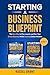 Starting A Business Bluepri...