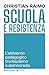 Scuola e Resistenza: L'atti...