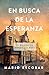 En busca de la esperanza: El refugio de Corrie Ten boom (Spanish Edition)