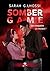 Somber Game: Qui craquera l...