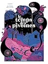 Le temps des pivo...