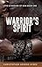 The Warrior's Spirit (The S...