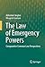 The Law of Emergency Powers: Comparative Common Law Perspectives