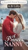A Prince's Nanny (The Crowned Hearts Series) Book cover for A Prince's Nanny (The Crowned Hearts Series)