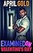 Examined on Valentine's Day by April Gold
