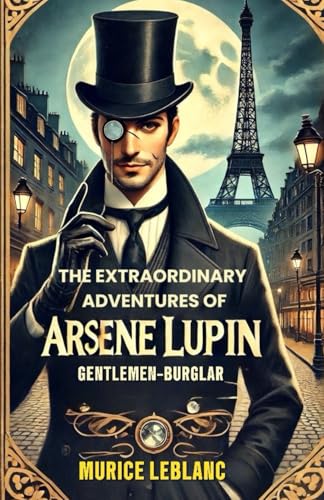 The Extraordinary Adventures of Arsene Lupin, Gentleman-Burglar