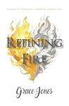 Refining Fire: Fi...