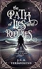 The Path of Lies and Riddles (End of days Book 1)