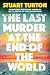 The Last Murder at the End of the World