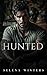 Hunted: A Dark Romance (Convicts Series)