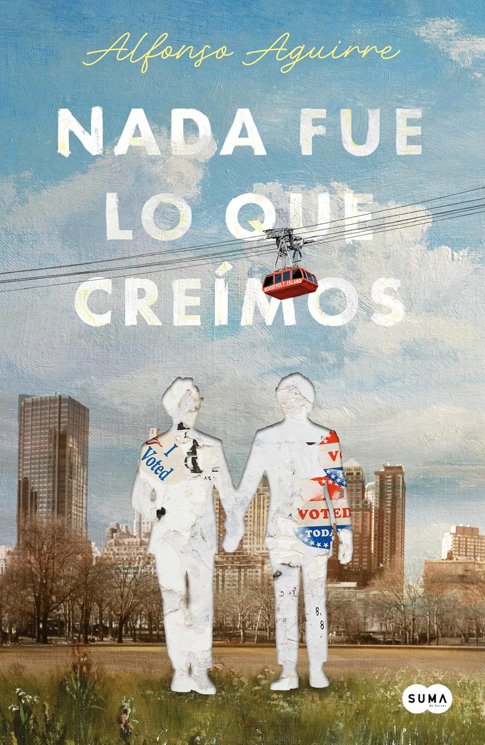Nada fue lo que creímos (Paperback)