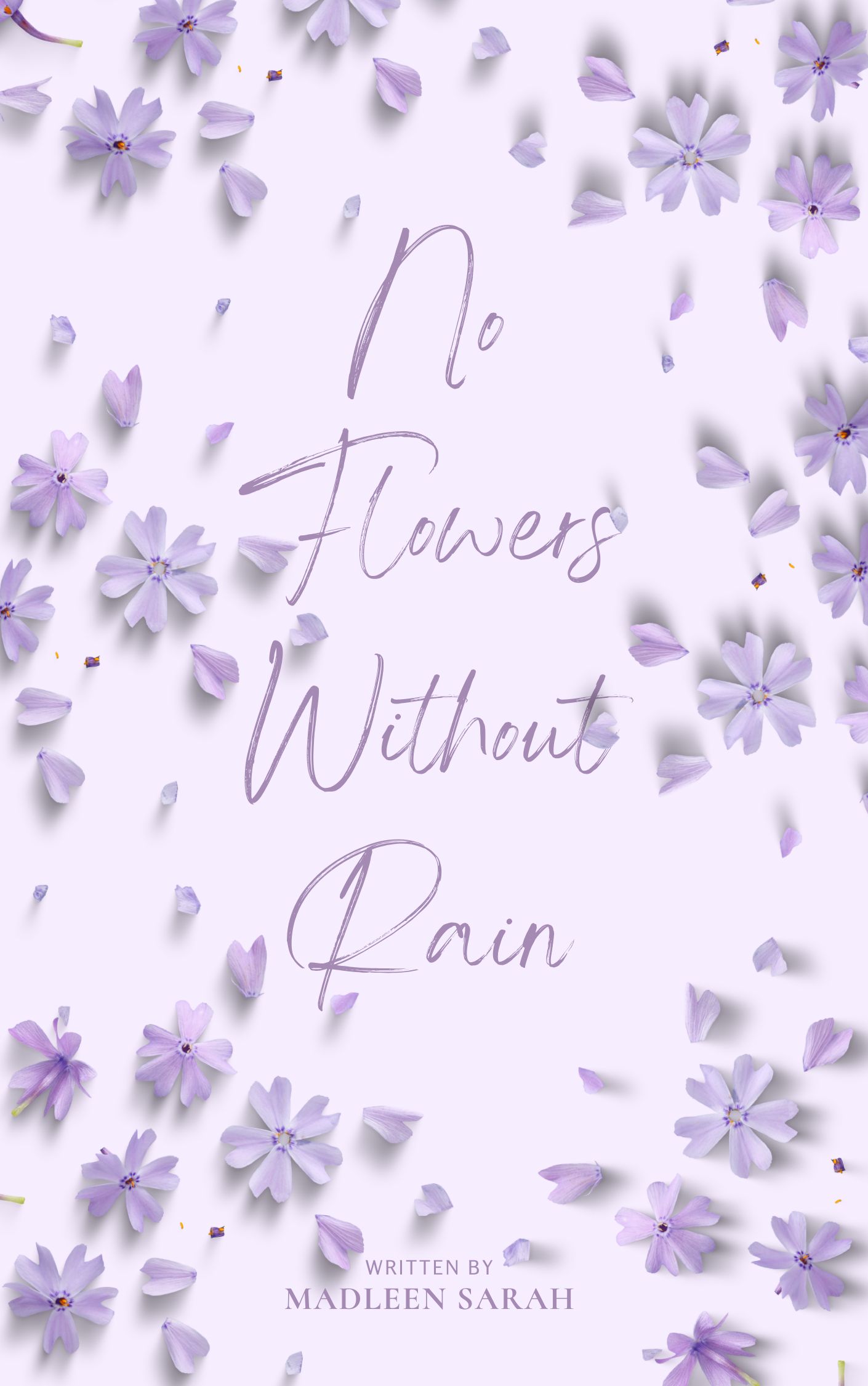 No Flowers Without Rain