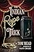 The Indian Rope Trick And Other Violent Entertainments by Tom   Mead