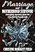 Marriage and Motherhood Survivor by Christine Field Marriage and Motherhood Survivor by Christine Field