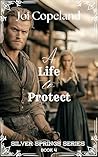 A Life to Protect (Silver Springs Series Book 4)