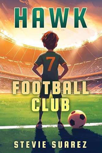 Hawk Football Club (Kindle Edition)