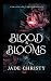 Blood and Blooms (Enraptured Vampires Series)