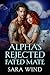 Alpha's Rejected Fated Mate by Sara Wind