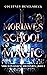 Morlave's School of Magic by Courtney Denelsbeck