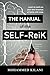 The Manual of the Self ReiK by Mohammed Kilani