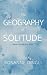 The Geography of Solitude by Rosanne Dingli The Geography of Solitude by Rosanne Dingli