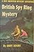 British Spy Ring Mystery