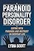 PARANOID PERSONALITY DISORD...
