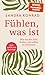 Fühlen, Was Ist by Sandra Konrad