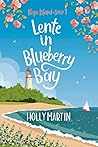 Lente in Blueberry Bay by Holly Martin