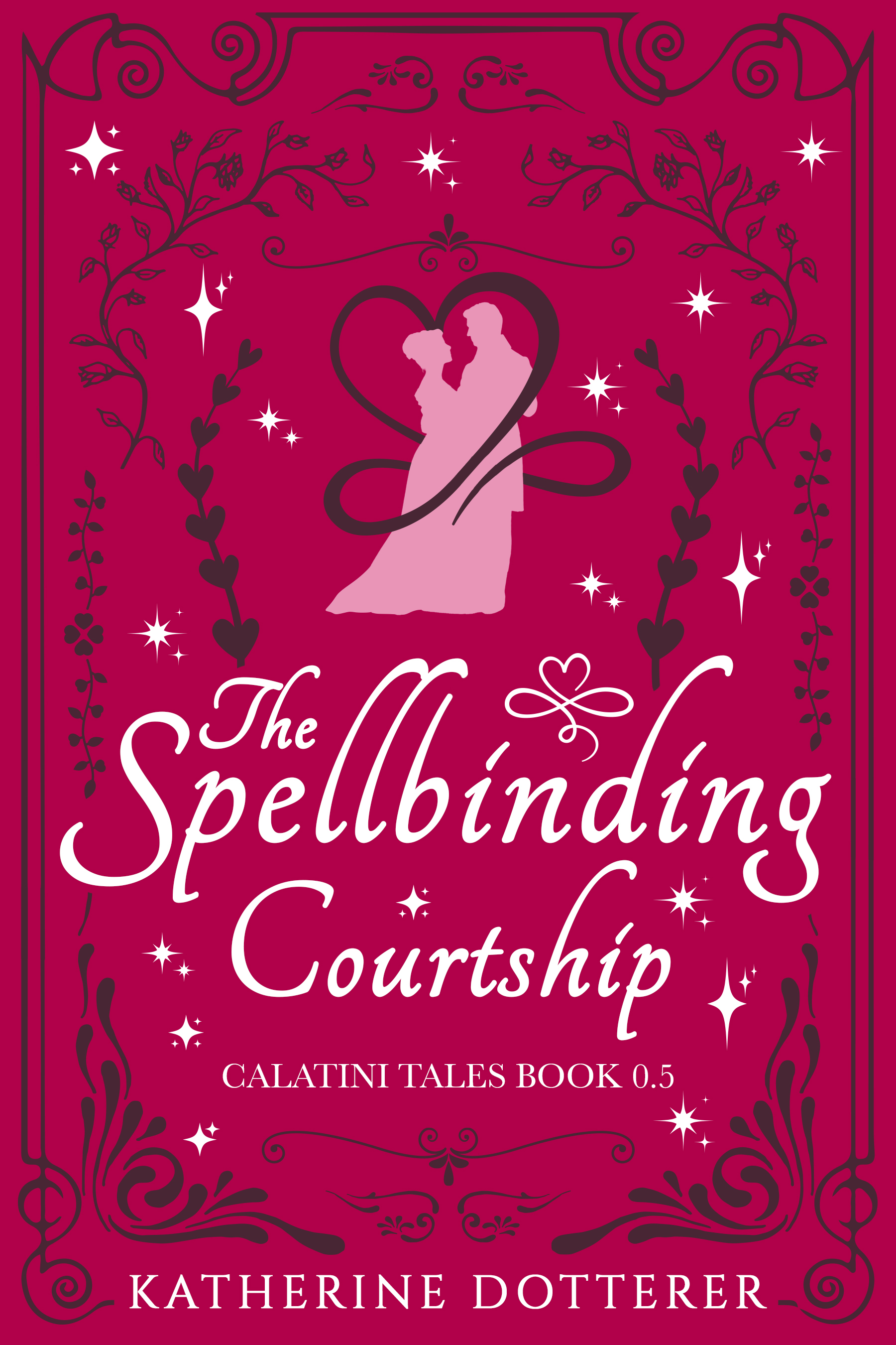 The Spellbinding Courtship (Calatini Tales #0.5)