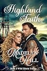 Highland Faith (Wild Thistle Trilogy Book 2)