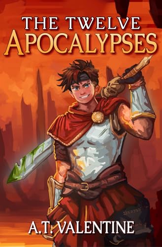 The Twelve Apocalypses Book 1: An Apocalypse Isekai LitRPG (Kindle Edition)