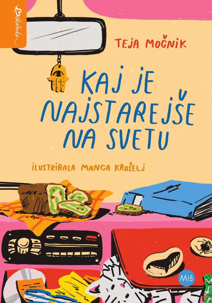 Kaj je najstarejše na svetu (Hardcover)