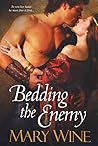 Bedding the Enemy by Mary Wine